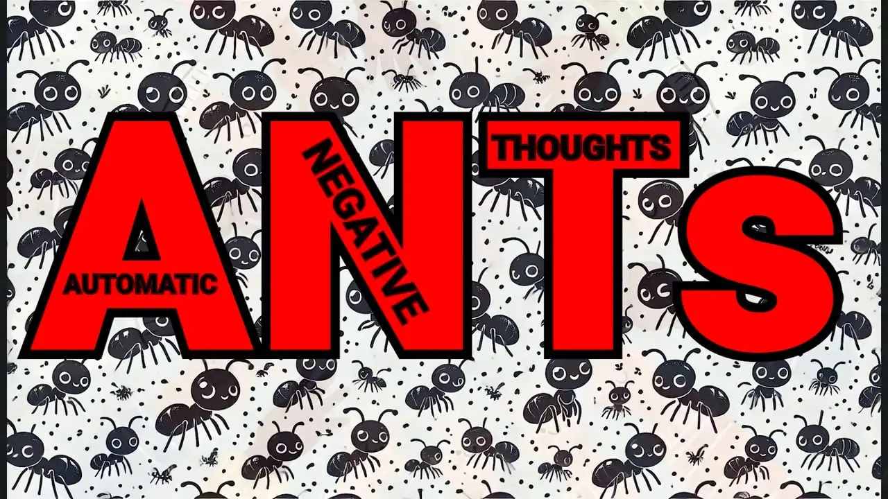 A.N.T.s Video (Automatic Negative Thoughts)